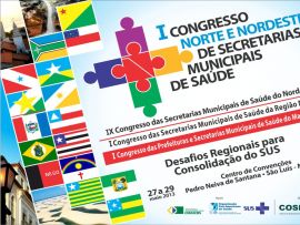 O I Congresso de Secretarias Municipais de Saúde do Norte e Nordeste começou hoje