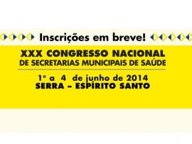 XXX Congresso Nacional de Secretarias Municipais de Saúde do Conasems