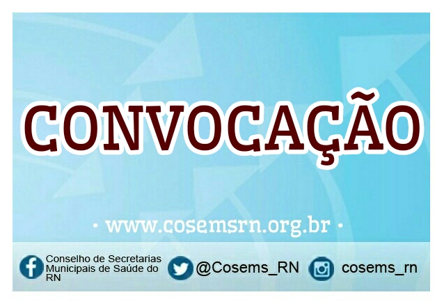 AVISO DE PAUTA: Cosems-RN realizará encontro com gestores de saúde nesta terça (23)