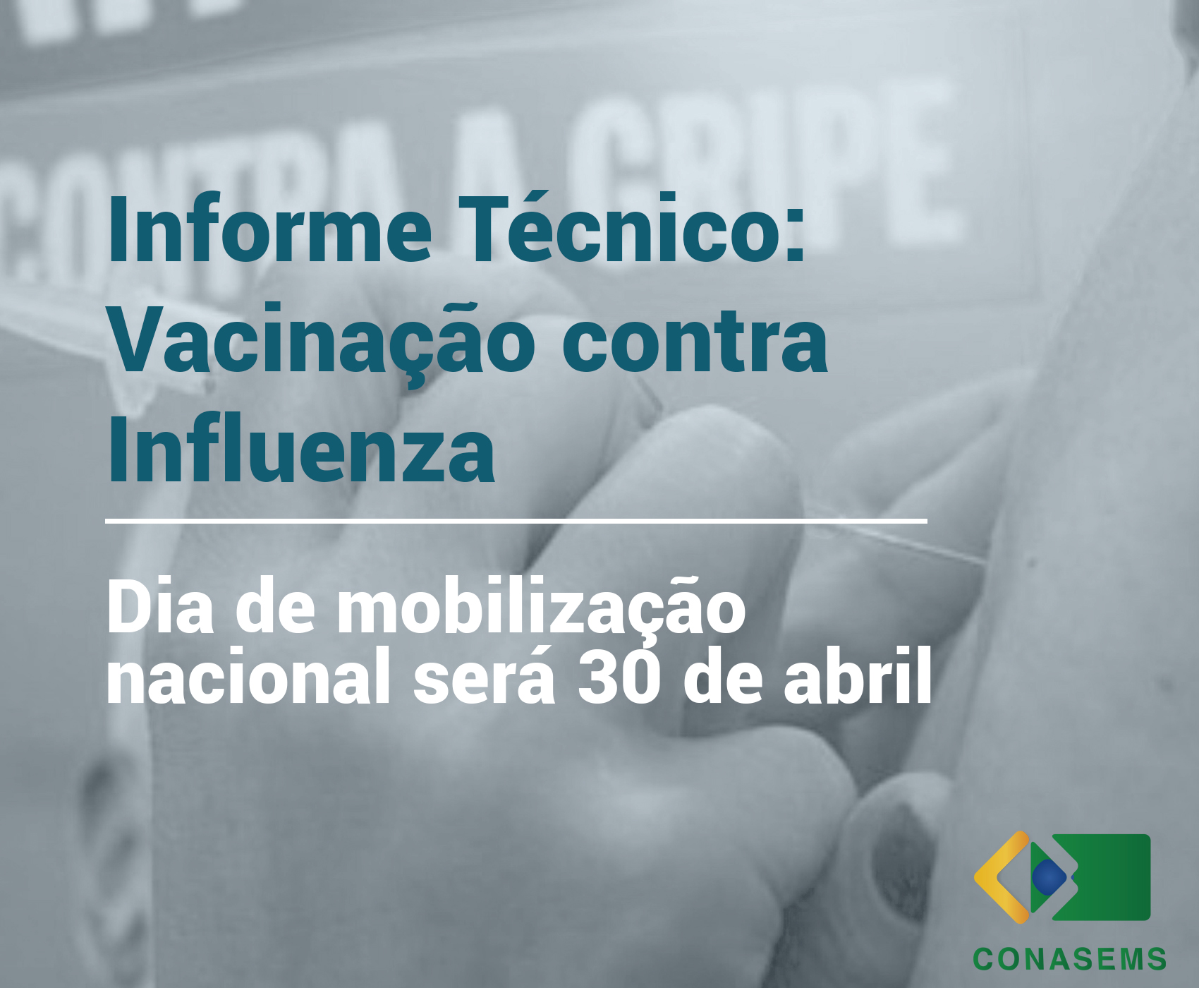 Informe Técnico: Vacinação contra influenza inicia no dia 30 de abril