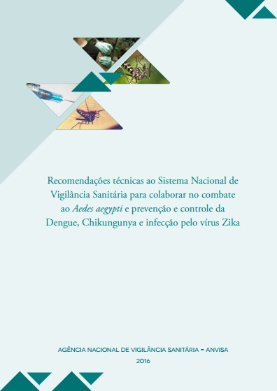 Anvisa lança cartilha com recomendações técnicas para o combate ao Aedes aegypti