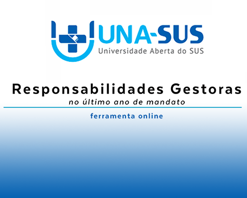 ATENÇÃO GESTORES: Conasems lança ferramenta que auxilia no encerramento da gestão municipal