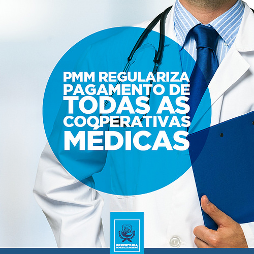 PMM regulariza pagamento de todas as cooperativas médicas