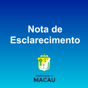 Secretaria Municipal de Saúde de Macau emite Nota de Esclarecimento