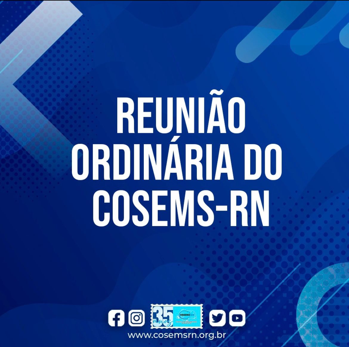 AVISO DE PAUTA: COSEMS-RN REALIZARÁ 265ª REUNIÃO ORDINÁRIA